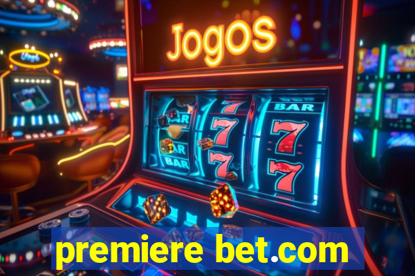 premiere bet.com